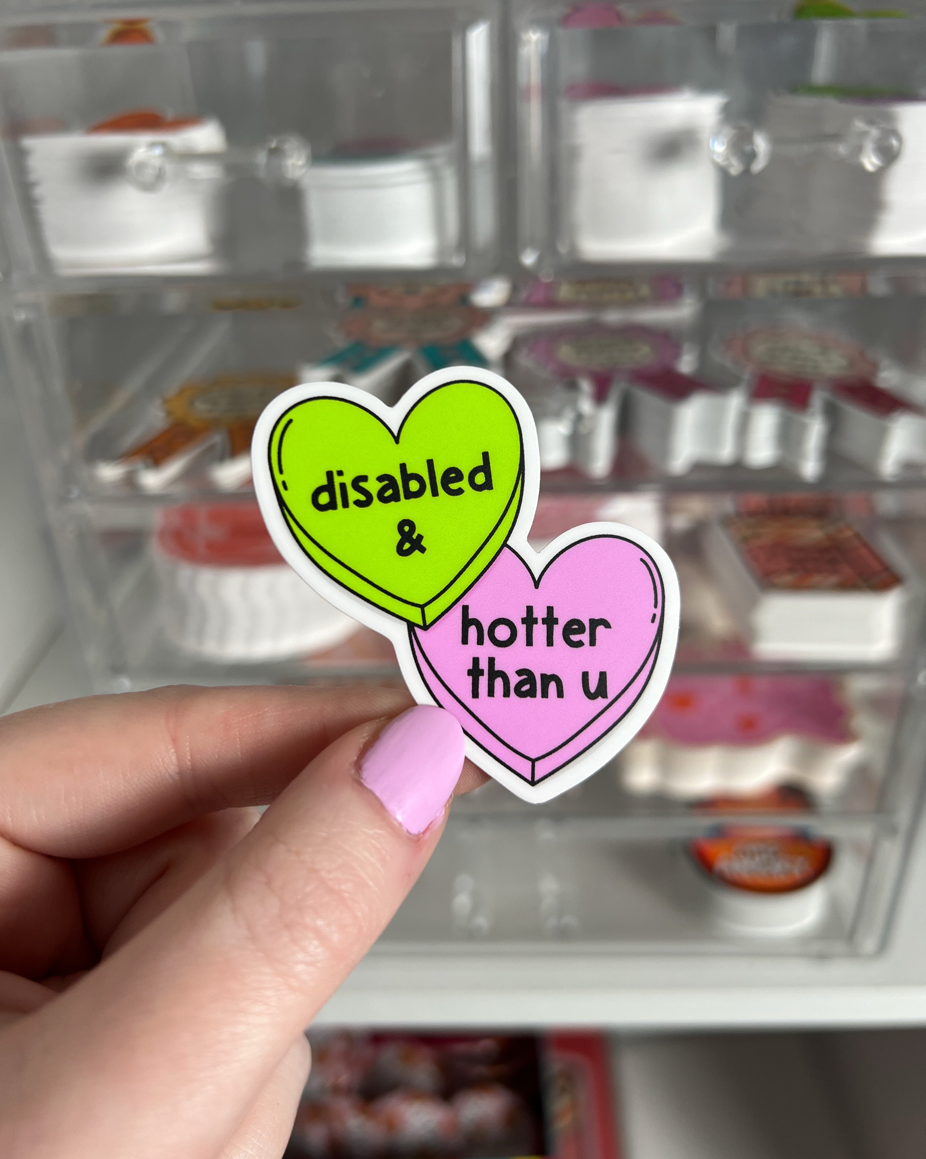 Disabled & Hotter Than U Sticker