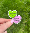 Disabled & Hotter Than U Sticker